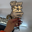 10--cake topper Happy 21st + name (Copy)